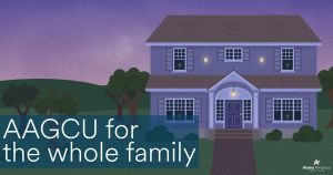 AAGCU for the whole family