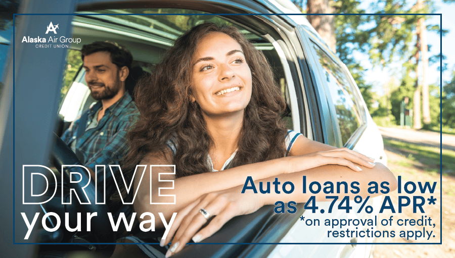 Woman looks out the window of her car. Overlaid text reads "Drive your way. Auto loans as low as 4.74% APR* *On approval of credit, restrictions apply."